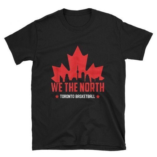 We Are The North Basketball Men Women Kids T-Shirt NBA Champions Filnal 2019 Shirt