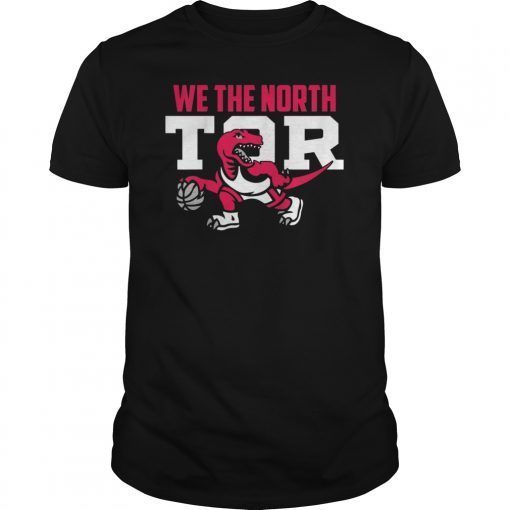 We Are The North Tor Raptors T-Shirt