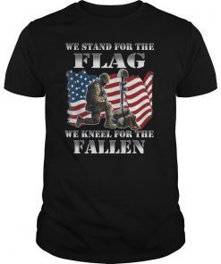 We Stand For The Flag Kneel For The Fallen T-Shirt Gift