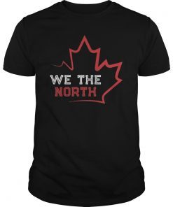 We The North NBA Champions 2019 Basketball TShirts