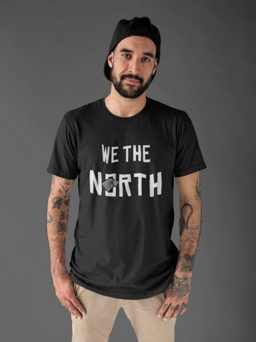 We The North Tee, Game of Thrones, House Stark, Raptors T Shirt-Basketball Champions Shirt