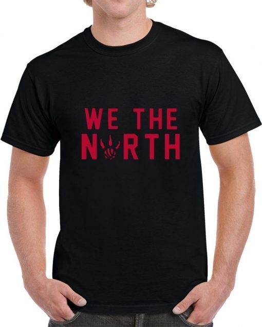 We The North Toronto Raptors Basketball Shirt NBA Champions Finals 2019 Tee