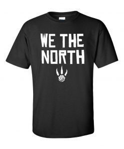 We The North Toronto Raptors Finals Kawhi Leonard NBA Champions T-Shirt