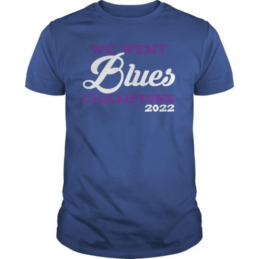 We Went Blues Champions T-Shirt T-Shirt