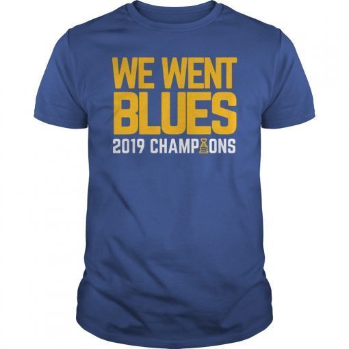 We Went Blues! Gifts Hockey Championship T-Shirt