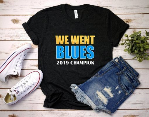 We went blues St. Louis cup champion 2019 shirt , st. louis hockey st louis tshirt , 2019 cup dark unisex tshirt