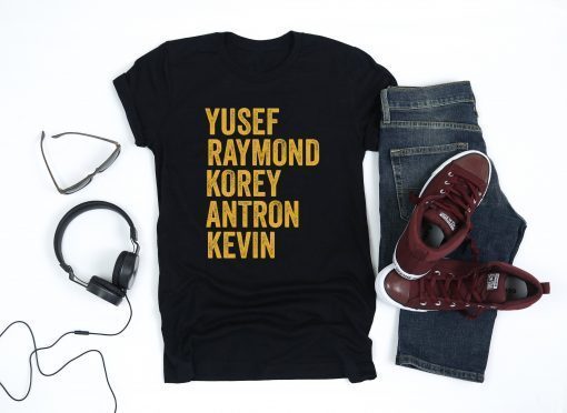 When They See Us Shirt, Yusef Raymond Korey Antron & Kevin 2019 T-Shirt
