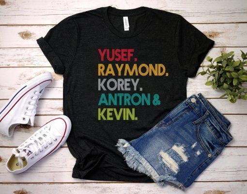When They See Us Shirt, Yusef Raymond Korey Antron & Kevin Tshirt - Netflix T-shirt - korey wise Shirt - Central Park 5 Shirt Movie Gift T-shirts