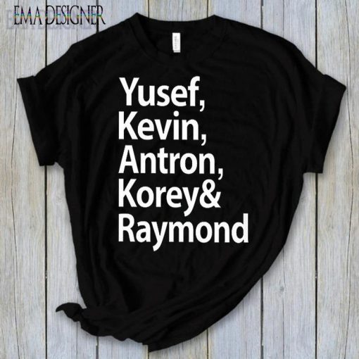 When They See Us Shirt, Yusef Raymond Korey Antron & Kevin Tshirt - Netflix T-shirt - korey wise Shirt - Central Park 5 Shirt Movie Tee Shirt