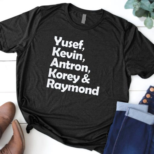 When They See Us T-Shirt Yusef Raymond Korey Antron & Kevin Tshirt
