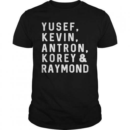 Yusef, Kevin, Antron, Korey, Raymond T-Shirt