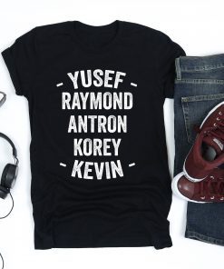 Yusef Raymond Korey Antron & Kevin 2019 Tshirt korey wise Unisex Tee Shirt