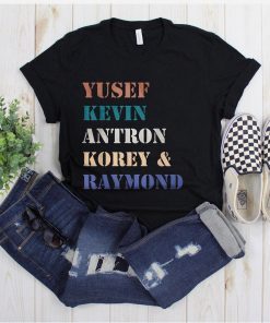 Yusef Raymond Korey Antron & Kevin Central Park 5 Shirt Movie 2019 T-shirt