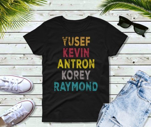 Yusef Raymond Korey Antron & Kevin Central Park 5 Shirt Movie Gift 2019 TShirt