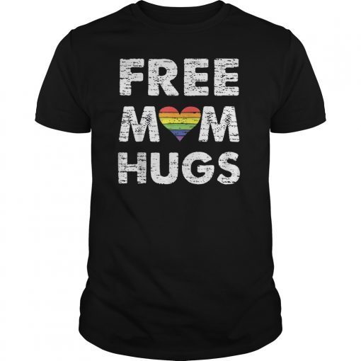 free mom hugs Tee Shirt LGBT