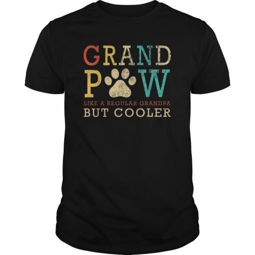 funny grand paw Like Regular Grandpa But Cooler vintage dogs T-Shirts