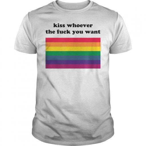 kiss whoever the fuck you want lgbt rainbow pride june 2019 TShirt