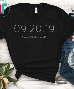09.20.19 They Can't Stop Us All Storm Area 51 Rescue Aliens Shirt
