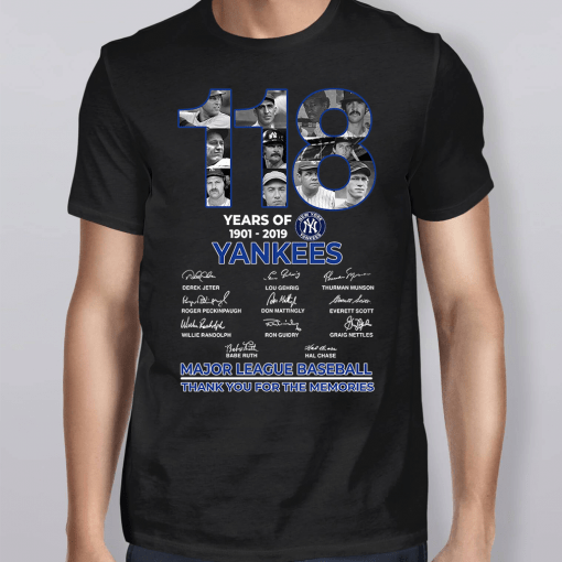 118 Years Of New York Yankees Thank You For The Memories Shirt