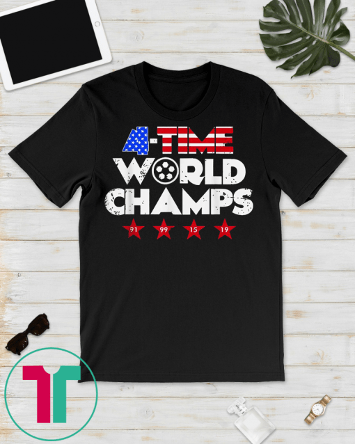 2019 USWNT 4 Time World Champs T-Shirt