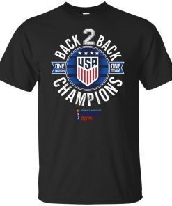 2019 Usa Soccer Back To Back Champions One Nation One Team Shirt