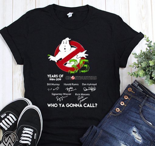 35 years of ghostbusters 1984 2019 signatures who ya gonna call shirt
