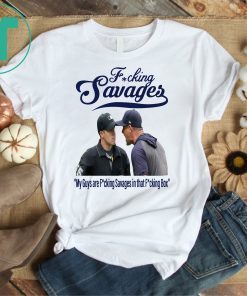 Aaron Boone Fucking Savages In The Box Baseball T-Shirt