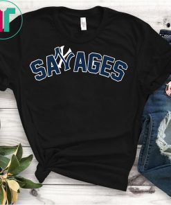 Aaron Boone Savages Shirt Yankees Savages T-Shirt Savages In That Box T-Shirt Yankees Shirt