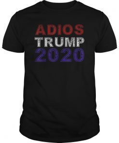 Adios Trump T-Shirt Gift for man and woman