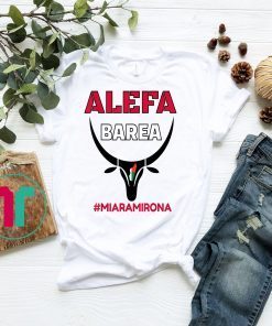 Alefa Barea #miaramirona TShirt
