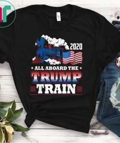 All aboard the trump train Tee Shirt