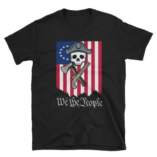 American Patriot Skull Betsy Ross Flag Revolutionary War 13 Colonies T-Shirt