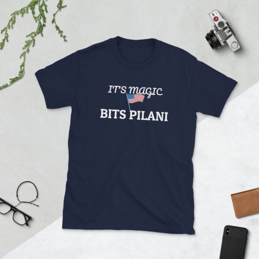 BITSIians' Day 2019 - BITS PILANI Alumni T-Shirt, it's magic, school shirt, camping tee, american flag, Betsy Ross and Gadsden Flag Shirt