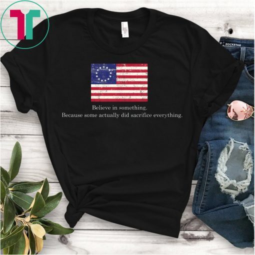 Betsy Ross Flag American Patriotism National Pride T-Shirt
