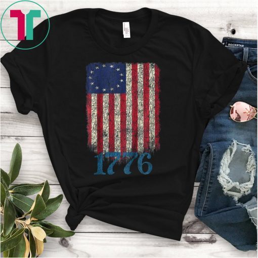 Betsy Ross Shirt 4th Of July American Flag T-Shirt 1776 Retro