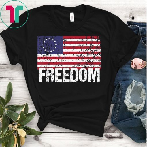 Betsy Ross Shirt 4th Of July American Flag ShirtS