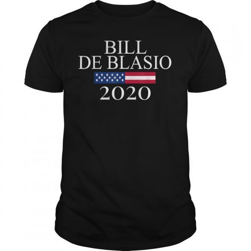Bill de Blasio for President 2020 Shirt Potus Election Tee T-Shirt