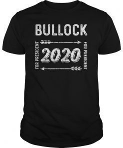 Bullock For President 2020 Gift Election Vintage T-Shirt