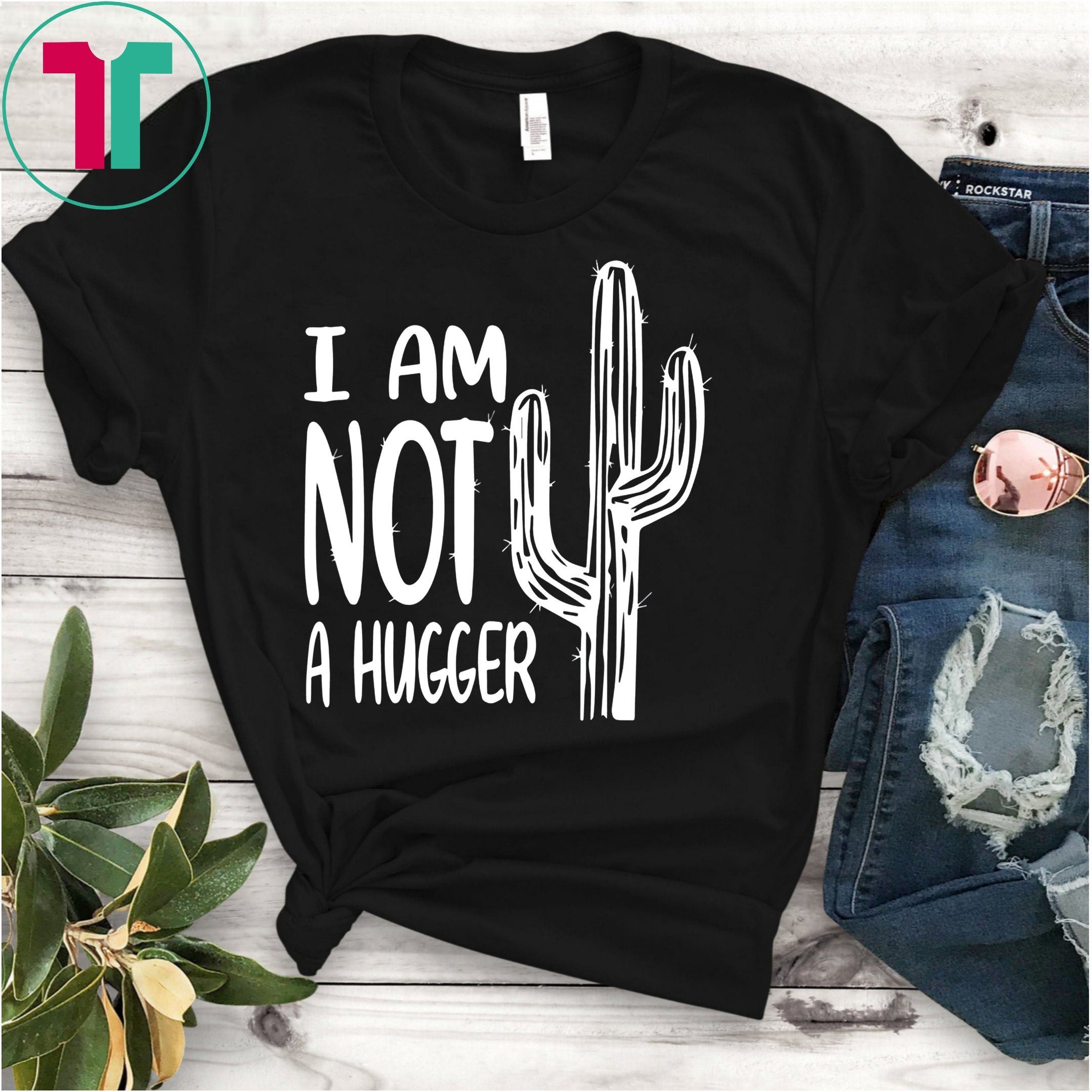 Download Cactus Sarcastic Shirt I Am Not A Hugger T Shirt ...