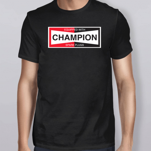 Champion Spark Plug Unisex Gift T-Shirt