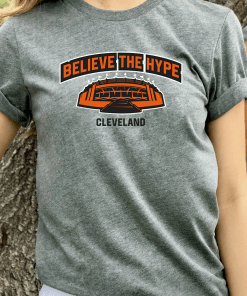 Cleveland Believe The Hype T-Shirt