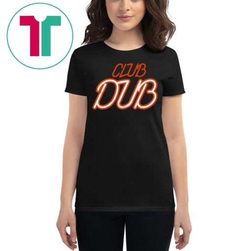 Club Dub Shirt