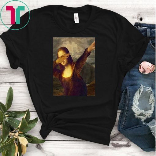 Dabbing Mona Lisa - Funny Art Teacher T-Shirt