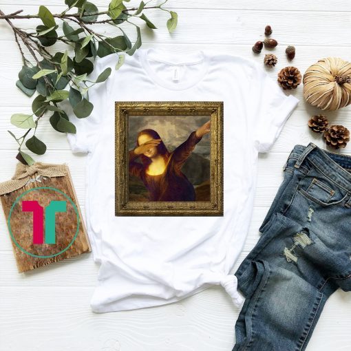 Dabbing Mona Lisa Painting Shirt