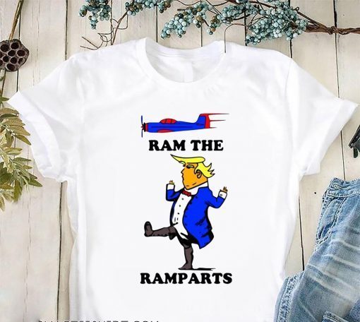 Donald trump ram the ramparts shirt