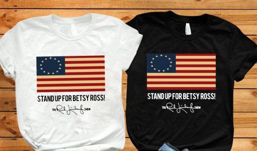 Don’t Fall for a Knockoff! Get Our Official Betsy Ross Shirt