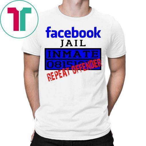 Facebook Jail Inmate Repeat Offender T-Shirt