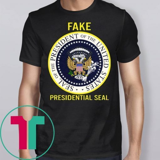 Fake Presidential Seal 2019 T-Shirt