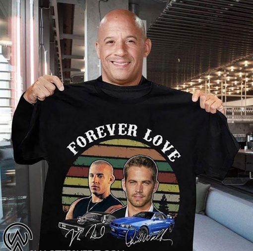 Forever love fast and furious vintage signatures t-shirt