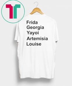 Frida Georgia Yayoi Shirt